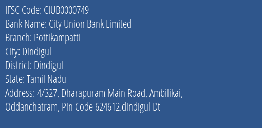 City Union Bank Pottikampatti Branch Dindigul IFSC Code CIUB0000749