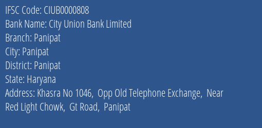 City Union Bank Limited Panipat Branch, Branch Code 000808 & IFSC Code CIUB0000808