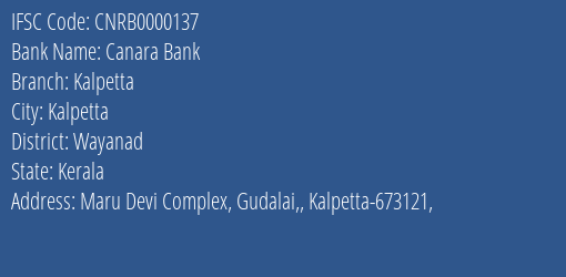 Canara Bank Kalpetta Branch Wayanad IFSC Code CNRB0000137