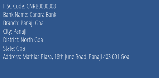 Canara Bank Panaji Goa Branch North Goa IFSC Code CNRB0000308
