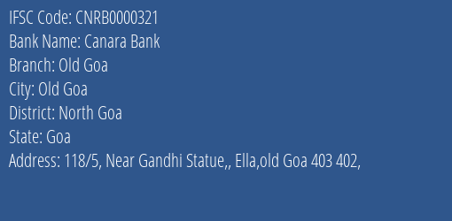 Canara Bank Old Goa Branch North Goa IFSC Code CNRB0000321