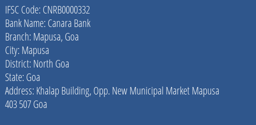 Canara Bank Mapusa Goa Branch North Goa IFSC Code CNRB0000332