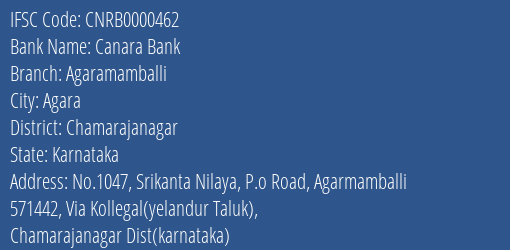 Canara Bank Agaramamballi Branch Chamarajanagar IFSC Code CNRB0000462