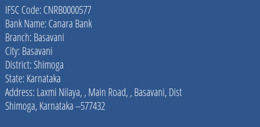 Canara Bank Basavani Branch Shimoga IFSC Code CNRB0000577