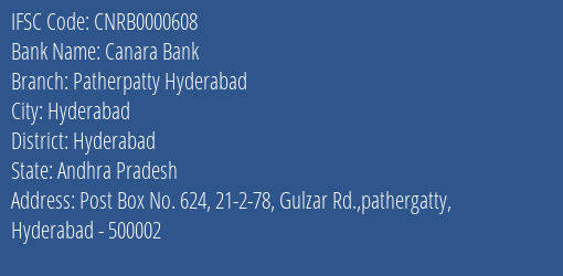 Canara Bank Patherpatty Hyderabad Branch Hyderabad IFSC Code CNRB0000608