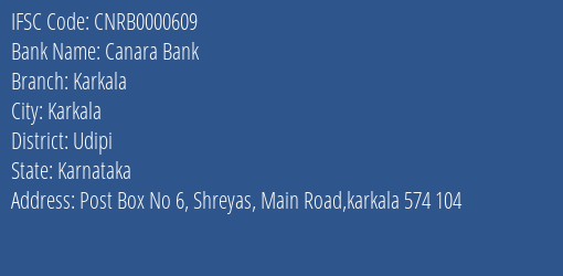 Canara Bank Karkala Branch Udipi IFSC Code CNRB0000609