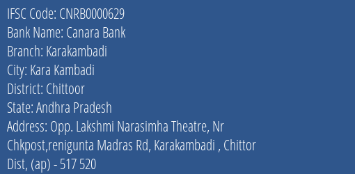 Canara Bank Karakambadi Branch Chittoor IFSC Code CNRB0000629