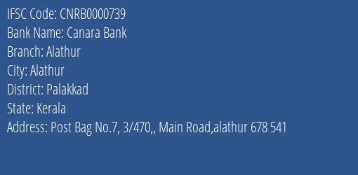 Canara Bank Alathur Branch Palakkad IFSC Code CNRB0000739