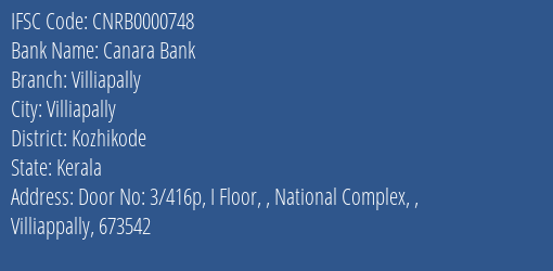 Canara Bank Villiapally Branch Kozhikode IFSC Code CNRB0000748