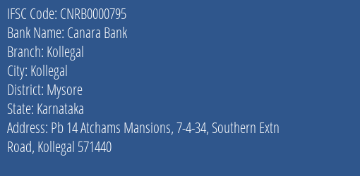 Canara Bank Kollegal Branch Mysore IFSC Code CNRB0000795