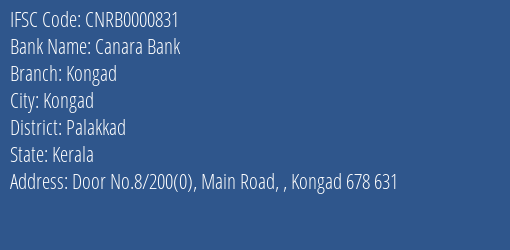 Canara Bank Kongad Branch Palakkad IFSC Code CNRB0000831