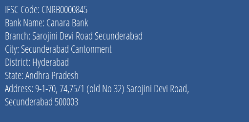 Canara Bank Sarojini Devi Road Secunderabad Branch Hyderabad IFSC Code CNRB0000845