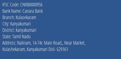 Canara Bank Kulasekaram Branch Kanyakumari IFSC Code CNRB0000956