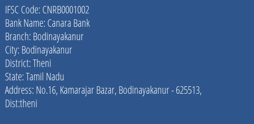 Canara Bank Bodinayakanur Branch, Branch Code 001002 & IFSC Code CNRB0001002