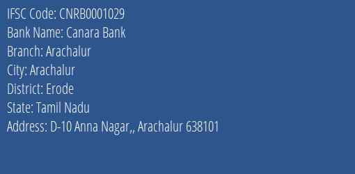 Canara Bank Arachalur Branch, Branch Code 001029 & IFSC Code CNRB0001029