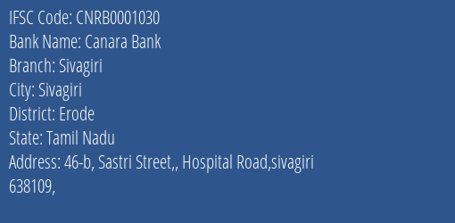 Canara Bank Sivagiri Branch, Branch Code 001030 & IFSC Code CNRB0001030