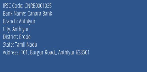 Canara Bank Anthiyur Branch, Branch Code 001035 & IFSC Code CNRB0001035