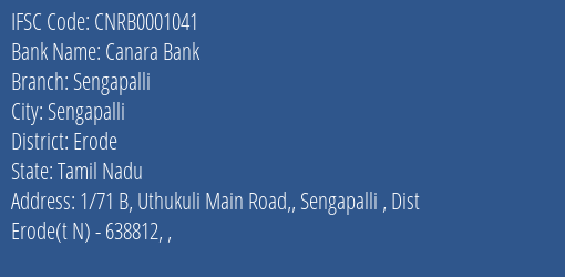 Canara Bank Sengapalli Branch, Branch Code 001041 & IFSC Code CNRB0001041