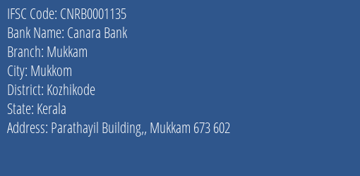 Canara Bank Mukkam Branch Kozhikode IFSC Code CNRB0001135
