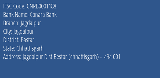 Canara Bank Jagdalpur Branch Bastar IFSC Code CNRB0001188