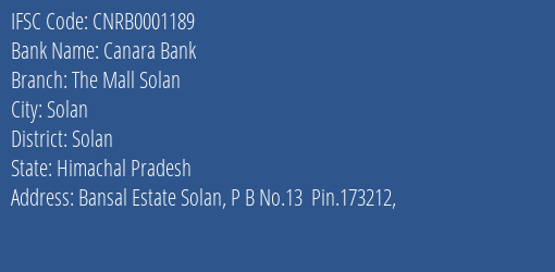 Canara Bank The Mall Solan Branch, Branch Code 001189 & IFSC Code CNRB0001189