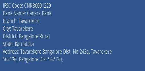 Canara Bank Tavarekere Branch Bangalore Rural IFSC Code CNRB0001229