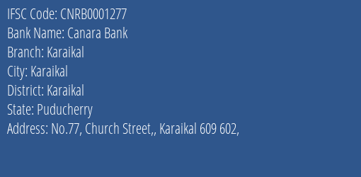 Canara Bank Karaikal Branch Karaikal IFSC Code CNRB0001277