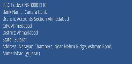 Canara Bank Accounts Section Ahmedabad Branch Ahmadabad IFSC Code CNRB0001310