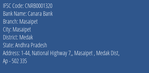 Canara Bank Masaipet Branch, Branch Code 001320 & IFSC Code CNRB0001320