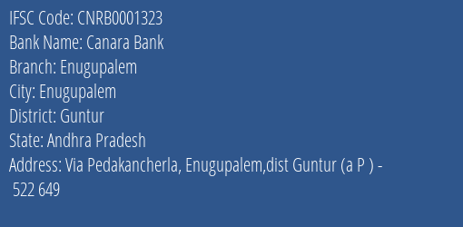 Canara Bank Enugupalem Branch Guntur IFSC Code CNRB0001323