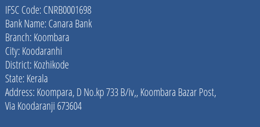 Canara Bank Koombara Branch Kozhikode IFSC Code CNRB0001698