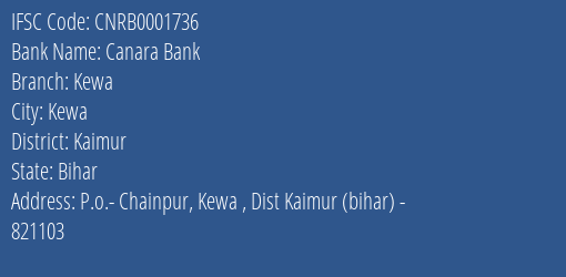 Canara Bank Kewa Branch Kaimur IFSC Code CNRB0001736