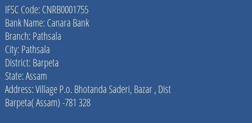 Canara Bank Pathsala Branch Barpeta IFSC Code CNRB0001755