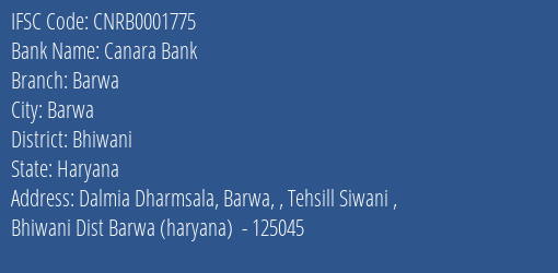 Canara Bank Barwa Branch, Branch Code 001775 & IFSC Code CNRB0001775