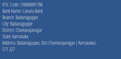 Canara Bank Badanaguppe Branch Chamarajanagar IFSC Code CNRB0001798