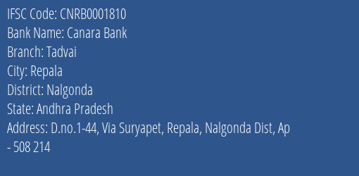 Canara Bank Tadvai Branch Nalgonda IFSC Code CNRB0001810