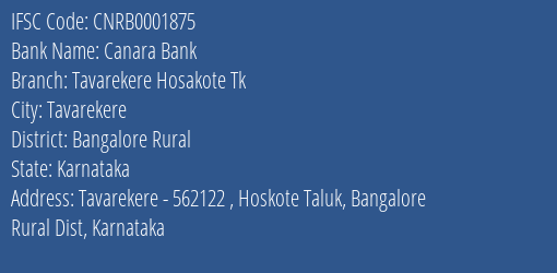 Canara Bank Tavarekere Hosakote Tk Branch Bangalore Rural IFSC Code CNRB0001875