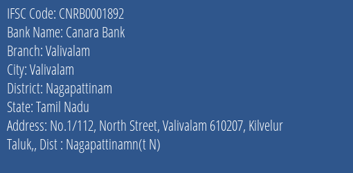 Canara Bank Valivalam Branch Nagapattinam IFSC Code CNRB0001892