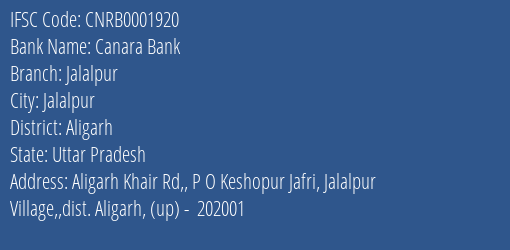Canara Bank Jalalpur Branch Aligarh IFSC Code CNRB0001920