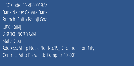 Canara Bank Patto Panaji Goa Branch North Goa IFSC Code CNRB0001977