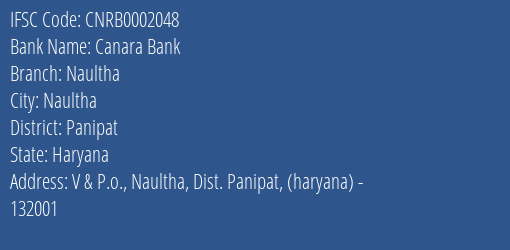 Canara Bank Naultha Branch Panipat IFSC Code CNRB0002048