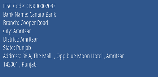 Canara Bank Cooper Road Branch Amritsar IFSC Code CNRB0002083