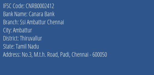 Canara Bank Ssi Ambattur Chennai Branch Thiruvallur IFSC Code CNRB0002412