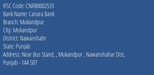 Canara Bank Mukandpur Branch Nawanshahr IFSC Code CNRB0002533