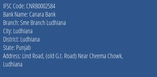 Canara Bank Sme Branch Ludhiana Branch Ludhiana IFSC Code CNRB0002584