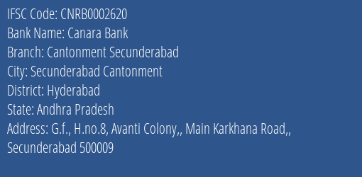 Canara Bank Cantonment Secunderabad Branch Hyderabad IFSC Code CNRB0002620