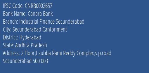 Canara Bank Industrial Finance Secunderabad Branch Hyderabad IFSC Code CNRB0002657