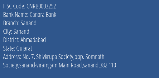 Canara Bank Sanand Branch Ahmadabad IFSC Code CNRB0003252