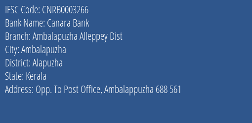 Canara Bank Ambalapuzha Alleppey Dist Branch Alapuzha IFSC Code CNRB0003266