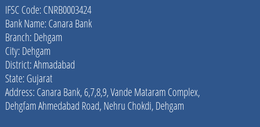 Canara Bank Dehgam Branch Ahmadabad IFSC Code CNRB0003424